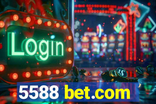 5588 bet.com